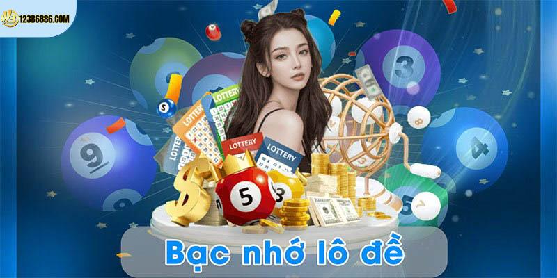 Bạc nhớ lô đề là cách soi cầu siêu vip
