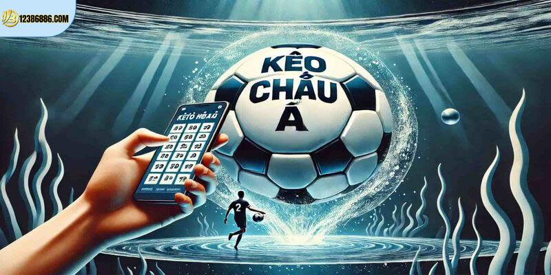 Giới thiệu kèo châu Á